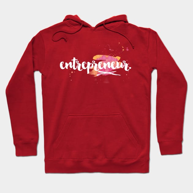 Entrepreneur Hoodie by rodneycowled